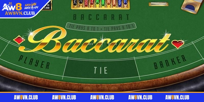 Thông tin cơ bản về trò chơi baccarat AW8